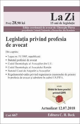 Legislatia privind profesia de avocat Act. 12.07 Legislatia privind profesia de avocat Act. 12.07.2018