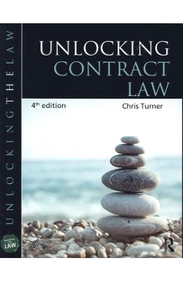 Unlocking Contract Law - Chris Turner 1 Unlocking Contract Law - Chris Turner