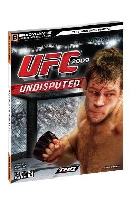 UFC 2009 Undisputed Official Strategy Guide 1 UFC 2009 Undisputed Official Strategy Guide
