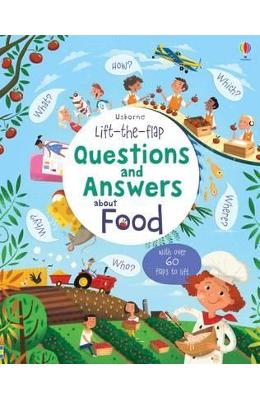 Lift-The-Flap Questions and Answers about Food - Katie Daynes