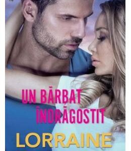 Un barbat indragostit - Lorraine Heath