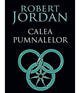 Calea pumnalelor. Seria Roata timpului. Vol.8 - Robert Jordan