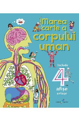 Marea carte a corpului uman - Minna Lacey, Peter Allen 1 Marea carte a corpului uman - Minna Lacey, Peter Allen