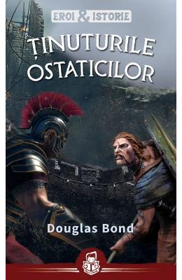Tinuturile ostaticilor - Douglas Bond 1 Tinuturile ostaticilor - Douglas Bond