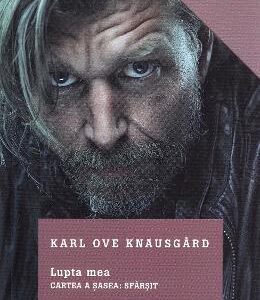 Lupta mea - Cartea a sasea: Sfarsit - Karl Ove Knausgard