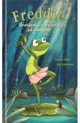 Freddie, brotacelul care voia sa danseze! - Stefanie Reich, Anja Ackermann 1 Freddie, brotacelul care voia sa danseze! - Stefanie Reich, Anja Ackermann