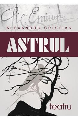 Astrul - Alexandru Cristian 1 Astrul - Alexandru Cristian