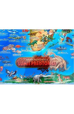 Harta ilustrata a lumii preistorice 1 Harta ilustrata a lumii preistorice