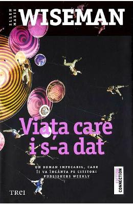 Viata care i s-a dat - Ellen Marie Wiseman 1 Viata care i s-a dat - Ellen Marie Wiseman