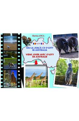 Hai la joaca cu O'Loty in Australia Hai la joaca cu O'Loty in Australia. Viens jouer avec O'Loty en Australie - Marina Anca