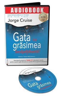 Audiobook Audiobook. Gata cu grasimea incapatanata! - Jorge Cruise