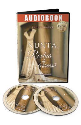 Audiobook Audiobook. Nunta: rochia de mireasa - Rachel Hauck