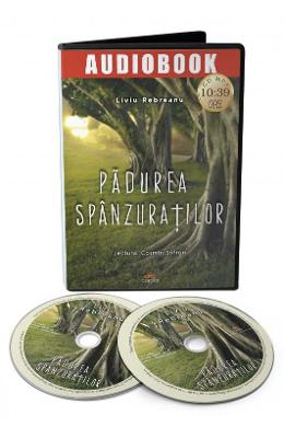 Audiobook Audiobook. Padurea spanzuratilor - Liviu Rebreanu