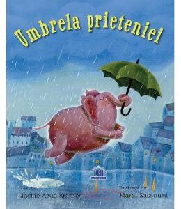 Umbrela prieteniei - Jackie Azua Kramer