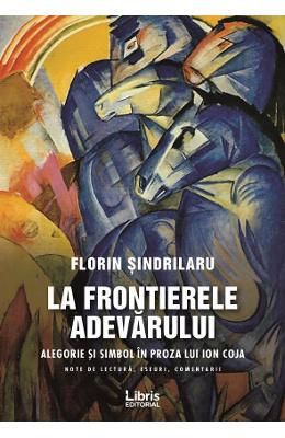 La frontierele adevarului - Florin Sindrilaru 1 La frontierele adevarului - Florin Sindrilaru