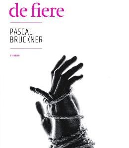 Luni de fiere - Pascal Bruckner