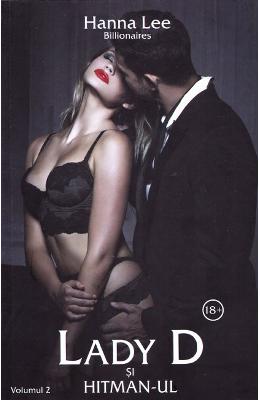 Lady D si hitman-ul (Billionaires Vol Lady D si hitman-ul (Billionaires Vol.2) - Hanna Lee