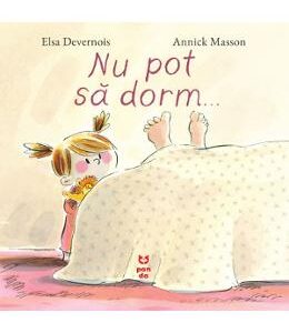 Nu pot sa dorm... - Elsa Devernois, Annick Masson