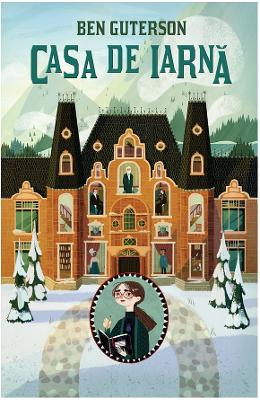 Casa de Iarna - Ben Guterson 1 Casa de Iarna - Ben Guterson