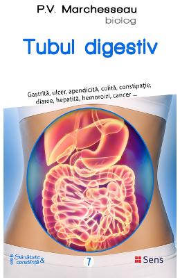 Tubul digestiv - P.V Tubul digestiv - P.V. Marchesseau