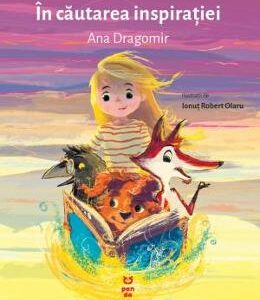 In cautarea inspiratiei - Ana Dragomir, Ionut Robert Olaru