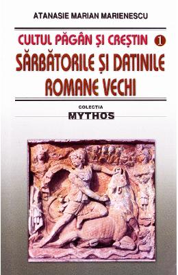Cultul pagan si crestin Vol Cultul pagan si crestin Vol. 1 - Atanasie Marian Marienescu