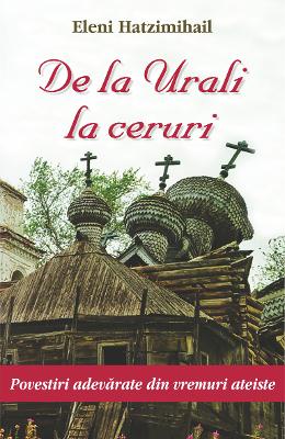 De la Urali la Ceruri - Eleni Hatzimihail 1 De la Urali la Ceruri - Eleni Hatzimihail