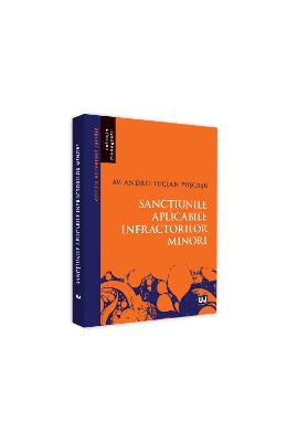 Sanctiunile aplicabile infractorilor minori - Andrei-Lucian Puscasu 1 Sanctiunile aplicabile infractorilor minori - Andrei-Lucian Puscasu