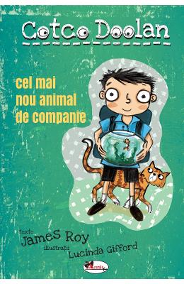 Cotco Doolan Cotco Doolan. Cel mai nou animal de companie - James Roy
