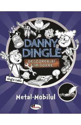 Danny Dingle Danny Dingle. Metal mobilul - Angie Lake