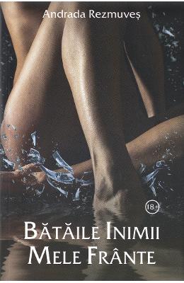 Bataile inimii mele frante - Andrada Rezmuves 1 Bataile inimii mele frante - Andrada Rezmuves