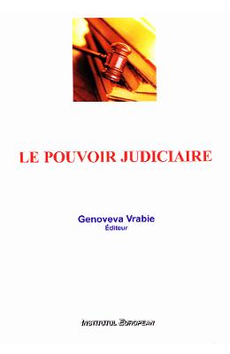 Le pouvoir judiciaire - Genoveva Vrabie 1 Le pouvoir judiciaire - Genoveva Vrabie