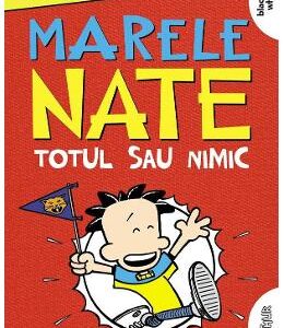 Marele Nate Vol.4: Totul sau nimic - Lincoln Peirce