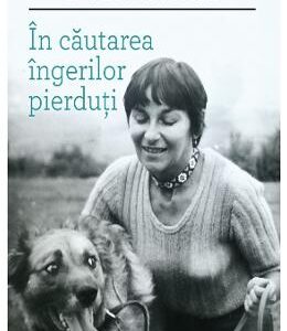 In cautarea ingerilor pierduti - Doina Cornea
