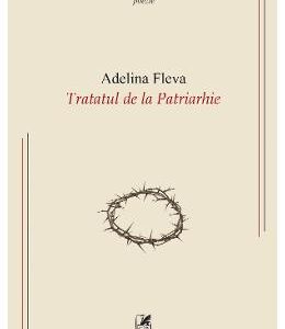 Tratatul de la Patriarhie - Adelina Fleva