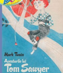 Doxi. Aventurile lui Tom Sawyer - Mark Twain