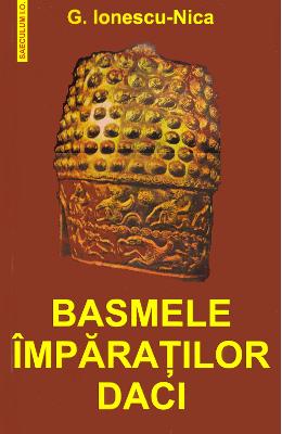 Basmele imparatilor daci - G Basmele imparatilor daci - G. Ionescu-Nica