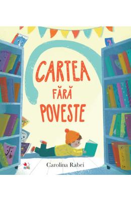Cartea fara poveste - Carolina Rabei 1 Cartea fara poveste - Carolina Rabei