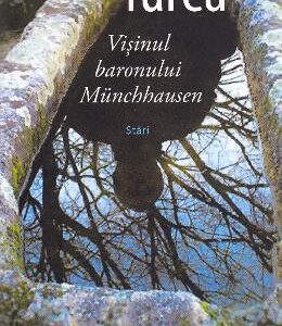 Visinul baronului Munchhausen - Valeriu Turcea