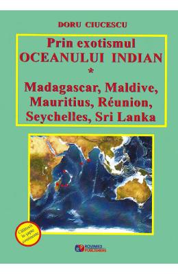 Prin exotismul Oceanului Indian - Doru Ciucescu 1 Prin exotismul Oceanului Indian - Doru Ciucescu