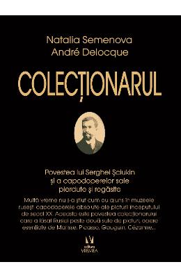 Colectionarul - Natalia Semenova, Andre Delocque 1 Colectionarul - Natalia Semenova, Andre Delocque