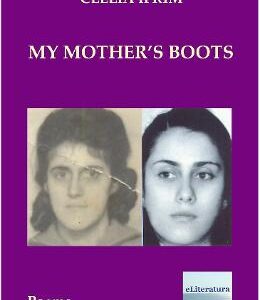 My mother's boots - Clelia Ifrim