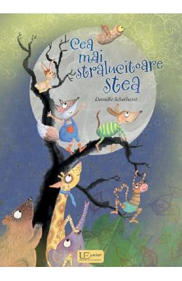 Cea mai stralucitoare stea - Danielle Schothorst 1 Cea mai stralucitoare stea - Danielle Schothorst