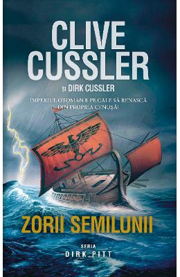 Zorii semilunii - Clive Cussler, Dirk Cussler 1 Zorii semilunii - Clive Cussler, Dirk Cussler