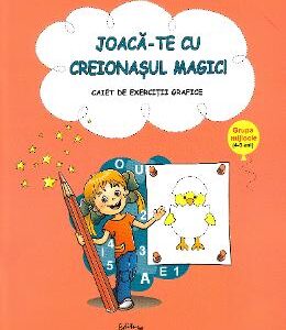Joaca-te cu creionasul magic! - Gabriela Berbeceanu
