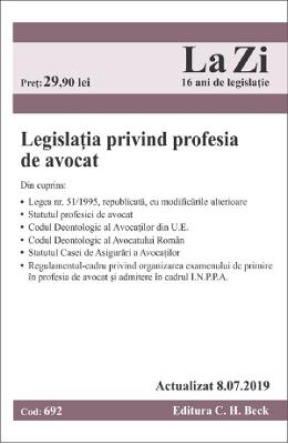 Legislatia privind profesia de avocat Act. 8.07 Legislatia privind profesia de avocat Act. 8.07.2019