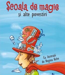 Scoala de magie si alte povestiri - Michael Ende