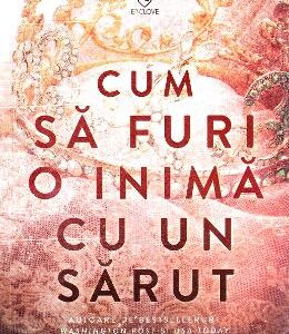Cum sa furi o inima cu un sarut - L.J. Shen