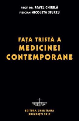 Fata trista a medicinei contemporane - Prof. univ. dr Fata trista a medicinei contemporane - Prof. univ. dr. Pavel Chirila, Nicoleta Sturzu