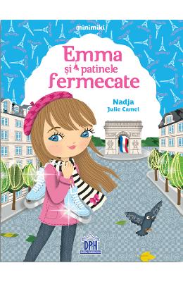 Emma si patinele fermecate - Nadja Julie Camel 1 Emma si patinele fermecate - Nadja Julie Camel